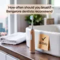 How Often Should You Brush? Bangalore Dentists Recommend